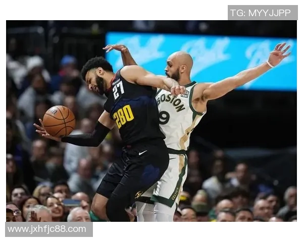 凯尔特人对战掘金精彩视频回顾与比赛亮点分析